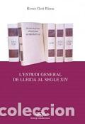 Libros: LESTUDI GENERAL DE LLEIDA AL SEGLE XIV - GORT, RIERA, - Foto 1