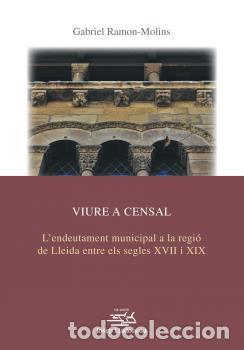 Libros: VIURE A CENSAL - RAMON-MOLINS, GABRIEL, - Foto 1