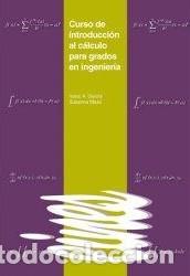 Libros: CURSO DE INTRODUCCION AL CALCULO PARA GRADOS - GARCIA, ISAAC A, - Foto 1