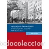Libros: CONSTRUYENDO LA MODERNIDAD. - RAMOS, CARLOS - Foto 1