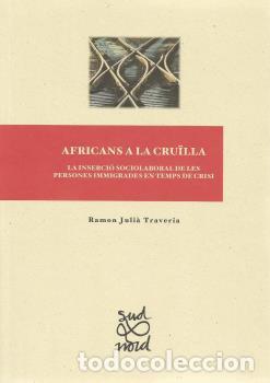 Libros: AFRICANS A LA CRU&Iuml;LLA. - JULI&Agrave; TRAVERIA, RAM&Oacute;N - Foto 1