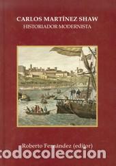 Libros: CARLOS MARTINEZ SHAW - FERNANDEZ, ROBERTO, - Foto 1