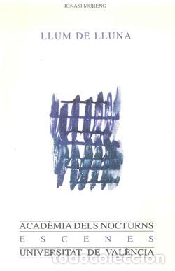 Libros: LLUM DE LLUNA - MORENO, IGNASI, - Foto 1