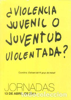 Libros: VIOLENCIA JUVENIL O JUVENTUD VIOLENTADA - VV.AA., - Foto 1