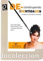 Libros: DE-CONSTRUYENDO IDENTIDADES - ALBA PAG&Aacute;N, ESTER, - Foto 1