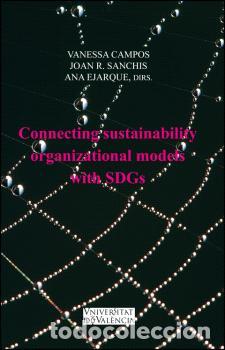 Libri di seconda mano: CONNECTING SUSTAINABILITY ORGANIZATIONAL MODELS WITH SDGS - VV.AA,