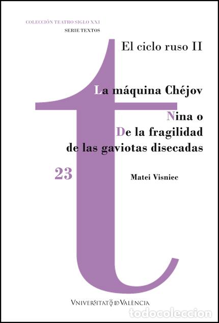 Libros: LA M&Aacute;QUINA CH&Eacute;JOV / NINA O DE LA FRAGILIDAD DE LAS GAVIOTAS DISECADAS - VISNIEC, MATEI,