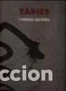 Libros: TAPIES/CERTESES SENTIDES - TAPIES, ANTONI,