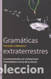 Libros: GRAMATICAS EXTRATERRESTRES - BALLESTEROS, FERNANDO J., - Foto 1