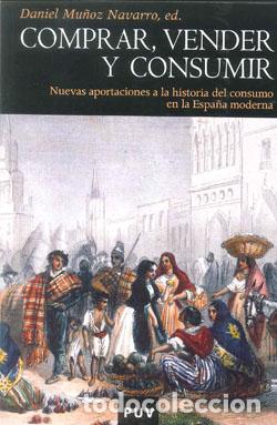 Libros: COMPRAR VENDER Y CONSUMIR - MU&Ntilde;OZ NAVARRO, DANIEL, - Foto 1