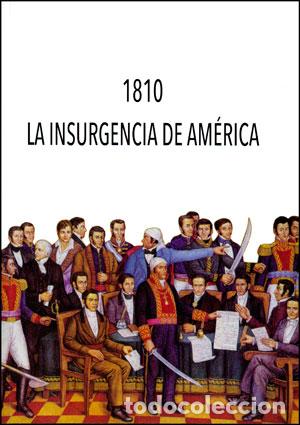 Libros: 1810. LA INSURGENCIA DE AM&Eacute;RICA - AA.VV, - Foto 1
