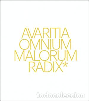 Libros: AVARITIA OMNIUM MALORUM RADIX - AA.VV, - Foto 1