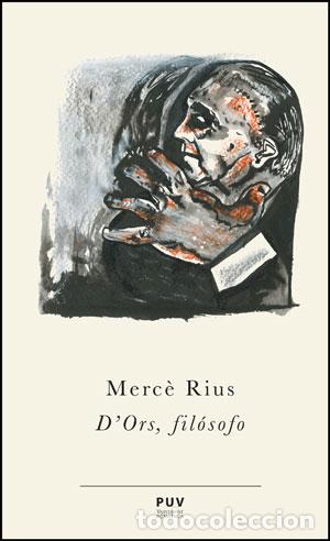 Libros: DORS, FILOSOFO - RIUS I SANTAMARIA, MERC&Egrave; - Foto 1