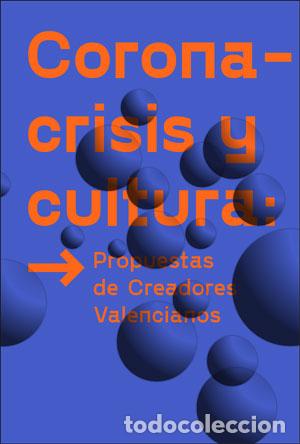 Libros: CORONACRISIS Y CULTURA - VVAA - Foto 1