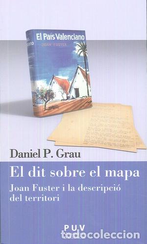 Libros: EL DIT SOBRE EL MAPA - GRAU, DANIEL P., - Foto 1