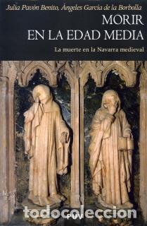 Libros: MORIR EN LA EDAD MEDIA - PAVON BENITO, JULIA, - Foto 1