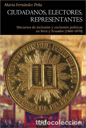 Libros: CIUDADANOS, ELECTORES, REPRESENTANTES - FERN&Aacute;NDEZ PE&Ntilde;A, MARTA - Foto 1