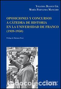 Libros: OPOSICIONES Y CONCURSOS A CATEDRA DE HISTORIA - BLASCO GIL, YOLANDA, - Foto 1