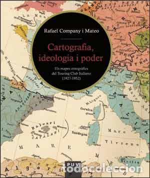 Libros: CARTOGRAFIA IDEOLOGIA I PODER - COMPANY I MATEO, RAFAEL, - Foto 1