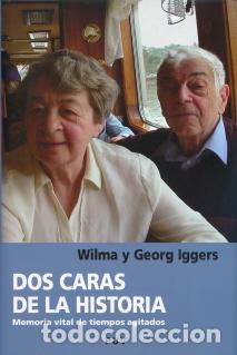 Libros: DOS CARAS DE LA HISTORIA - IGGERS, WILMA, - Foto 1