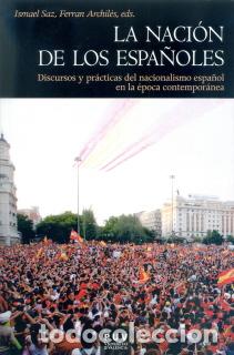 Libros: NACION DE LOS ESPA&Ntilde;OLES, LA - SAZ CAMPOS, ISMAEL, - Foto 1