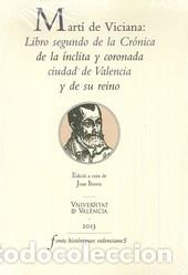 Libros: MARTI DE VICIANA LIBRO SEGUNDO DE LA CRONICA - IBORRA, JOAN, - Foto 1