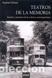 Libros: TEATROS DE LA MEMORIA - SAMUEL, RAPHAEL,