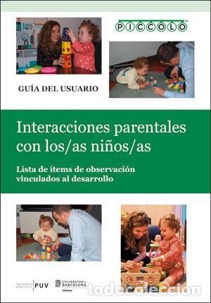 Libros: PICCOLO. INTERACCIONES PARENTALES CON LOS/LAS NI&Ntilde;OS/AS - VV AA, - Foto 1