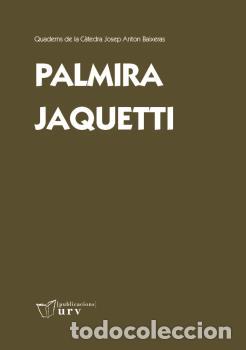 Libros: PALMIRA JAQUETTI - VV AA, - Foto 1