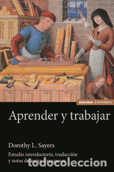 Libros: APRENDER Y TRABAJAR - SAYERS, DOROTHY L, - Foto 1