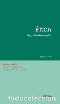 Libros: &Eacute;TICA - S&Aacute;NCHEZ-MIGALL&Oacute;N, SERGIO - Foto 1