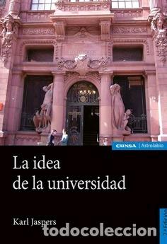 Libros: LA IDEA DE LA UNIVERSIDAD - JASPERS, KARL, - Foto 1