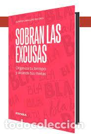 Libros: SOBRAN LAS EXCUSAS - CABALLERO SUCUNZA, ALFREDO - Foto 1