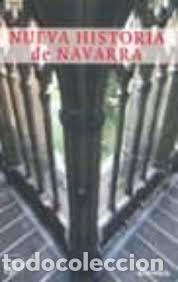 Libros: NUEVA HISTORIA DE NAVARRA - FRANCISCO JAVIER NAVARRO, - Foto 1