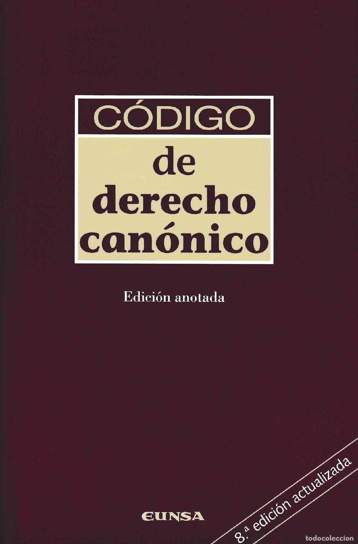 Libros: &rdquo;CODIGO DE DERECHO CANONICO &rdquo;&rdquo;EDICION ANOTADA&rdquo;&rdquo; &rdquo;&rdquo;BILING&Uuml;E&rdquo;&rdquo; (8&ordf; EDICION)&rdquo; - VV.AA., - Foto 1