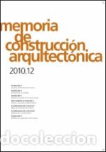 Libros: MEMORIA DE CONSTRUCCION ARQUITECONICA 2010.12 - VVAA - Foto 1