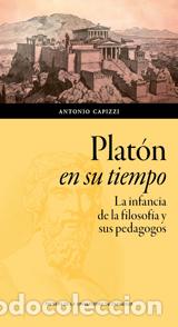 Libros: PLAT&Oacute;N EN SU TIEMPO - CAPIZZI, ANTONIO, - Foto 1