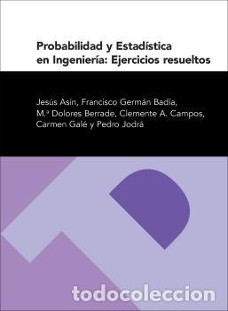 Libros: PROBABILIDAD Y ESTAD&Iacute;STICA EN INGENIER&Iacute;A: EJERCICIOS RESUELTOS - AA.VV, - Foto 1