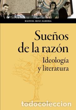 Libros: SUE&Ntilde;OS DE LA RAZ&Oacute;N - RUIZ ZAMORA, MANUEL, - Foto 1