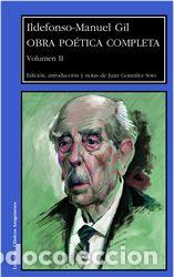 Libros: OBRA POETICA COMPLETA DE ILDEFONSO-MANUEL GIL - GIL, ILDEFONSO-MANUEL, - Foto 1