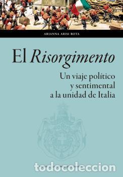 Libros: EL RISORGIMENTO - ARISI ROTA, ARIANNA - Foto 1