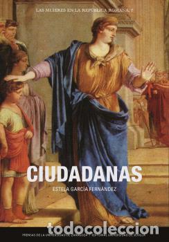 Libros: CIUDADANAS - GARC&Iacute;A FERN&Aacute;NDEZ, ESTELA - Foto 1