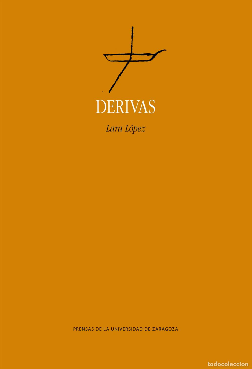 Libros: DERIVAS - LOPEZ, LARA, - Foto 1