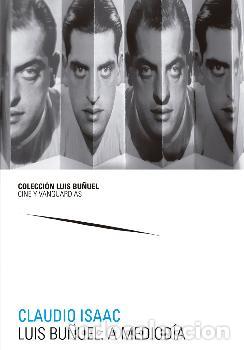 Libros: LUIS BU&Ntilde;UEL A MEDIOD&Iacute;A - ISAAC, CLAUDIO - Foto 1