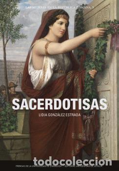 Libri di seconda mano: SACERDOTISAS - GONZ&Aacute;LEZ ESTRADA, LIDIA