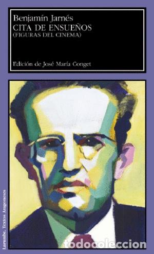 Libros: CITA DE ENSUE&Ntilde;OS (FIGURAS DEL CINEMA) - JARNES, BENJAMIN, - Foto 1