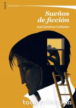 Libros: SUE&Ntilde;OS DE FICCION - GIMENEZ CORBATON, JOSE, - Foto 1