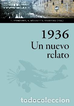 Libros: 1936. UN NUEVO RELATO - AA.VV., - Foto 1