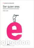 Libros: SER QUIEN ERES - LLEDO, EMILIO, - Foto 1