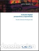 Libros: INCLUSION DIGITAL/PERSPECTIVAS Y EXPERIENCIAS - CABEZUDO RODRIGUEZ, NICOLAS, - Foto 1